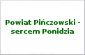 Powiat Pińczowski - sercem Ponidzia